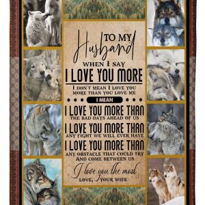 To My Husband I Love You More Blanket