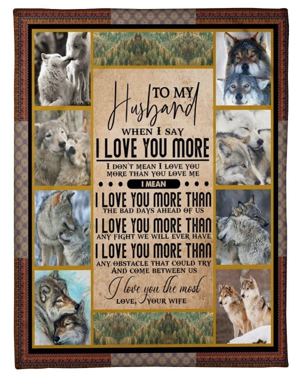 To My Husband I Love You More Blanket