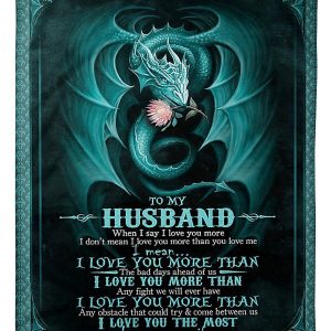 To My Husband I Love You The Most Custom Design Gifts Blanket