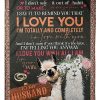 To My Husband I’m Totally And Completely In Love With You Gifts From Wife Blanket