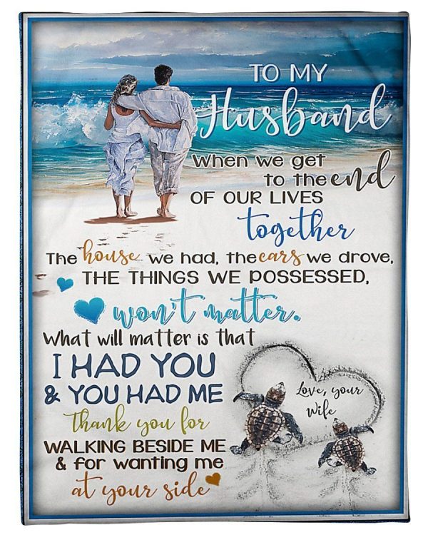 To My Husband Thank You For Walking Beside Me Blanket