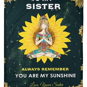 To My Sister You Are My Sunshine Blanket