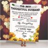 To My Thoughtful Husband I Love You Printed Blanket