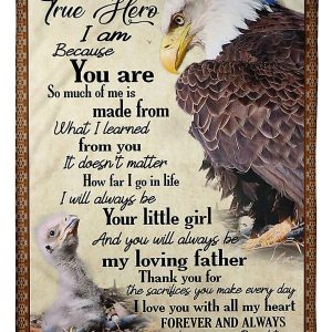 To My True Hero You Always Be My Loving Father Gifts For Daddy From Daughter Blanket