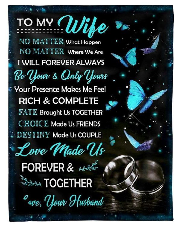 To My Wife Love Made Us Blanket