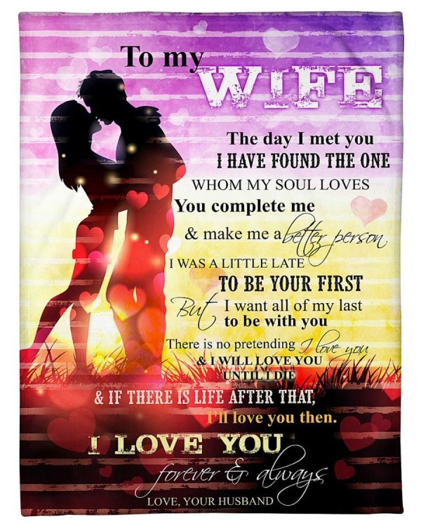 To My Wife Love You Until I Die Blanket