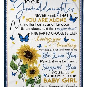 To Our Granddaughter Never Feel That You Are Alone Gifts Blanket