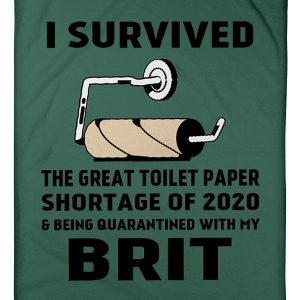 Toilet Paper Shortage Of 2020 Being Quarantined With My Brit Personalized Nation Blanket