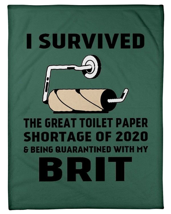 Toilet Paper Shortage Of 2020 Being Quarantined With My Brit Personalized Nation Blanket