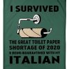 Toilet Paper Shortage Of 2020 Being Quarantined With My Italian Personalized Nation Blanket