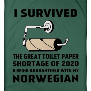 Toilet Paper Shortage Of 2020 Being Quarantined With My Norwegian Personalized Nation Blanket