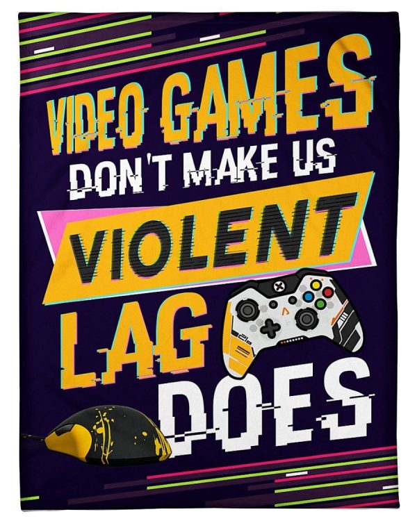 Video Games Don’t Make Us Violent Blanket