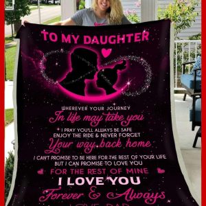 Wherever Your Journey In Life May Take You Message Dad Gift For Daughter Blanket