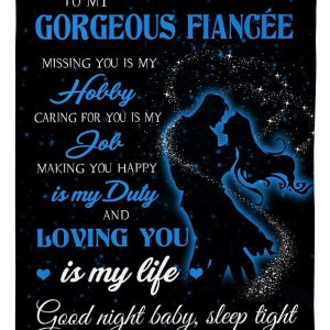 Wife  – To My Gorgeous Fiancee Missing Is My Hobby Caring For You Is My Job Good Night Baby Sleep Tight Blanket