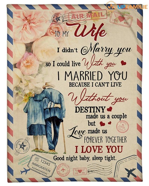 Wife  – To My Wife I Married You Because I Cannot Live Without You I Love You Good Night Baby Sleep Tight Blanket