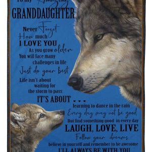 Wolf Love Granddaughter Reminds Granddaughter To Face Challenges With The Best Blanket