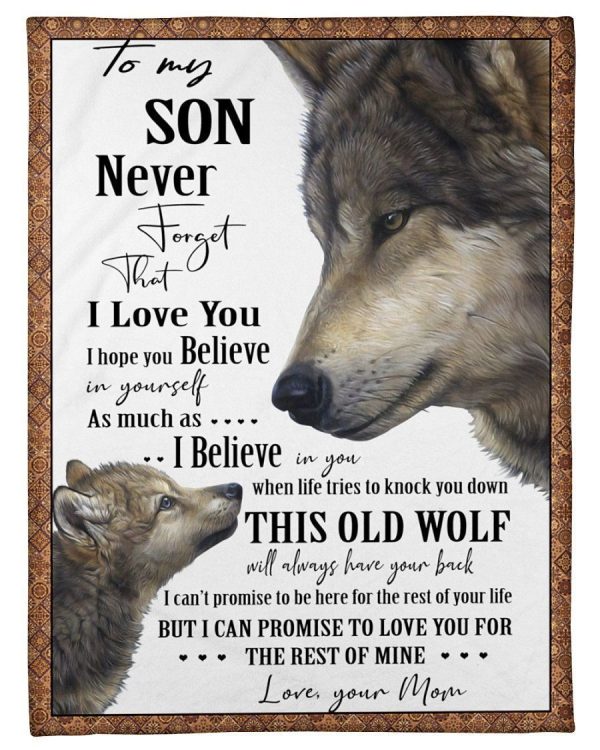 Wolf Mom To Son Never Forget I Love You Family Gift Blanket