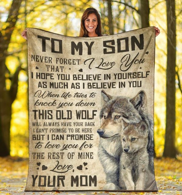 Wolf Never Forget That I Love You Mom Gift For Son Blanket