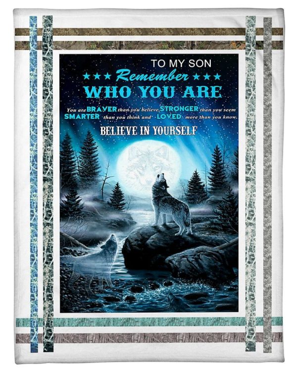 Wolf To My Son Believe In Yourself Blanket