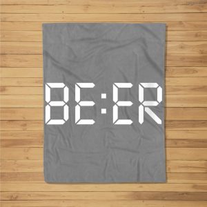 Womens Beer O’Clock Minimal Digital Clock Style It’S Beer Time Fleece Blanket