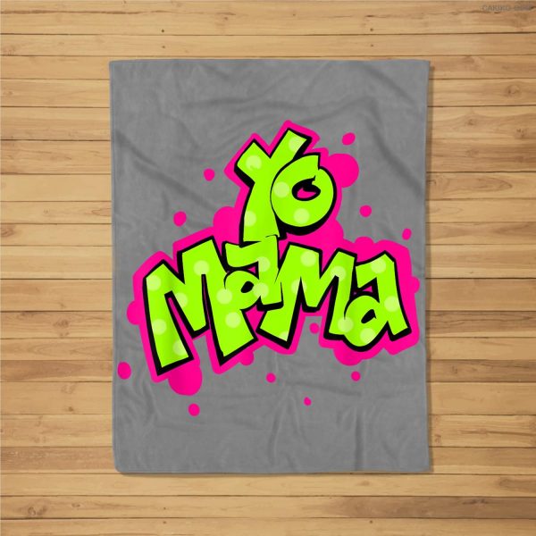 Yo Mama! Old Skool Style 90’S Hip Hop Party Fleece Blanket