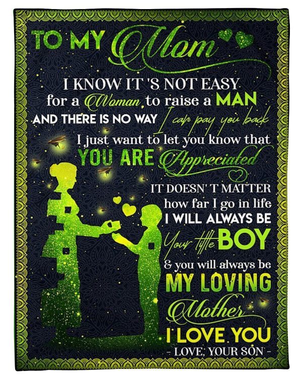 You Are Appreciated Best Message From Son To Mom Blanket