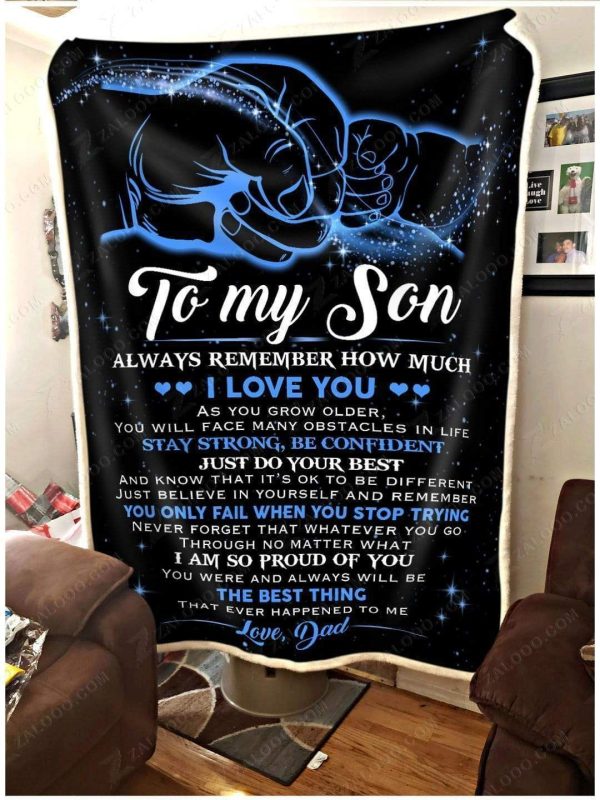 You Were And Always Will Be The Best Thing  Gift For Son Blanket