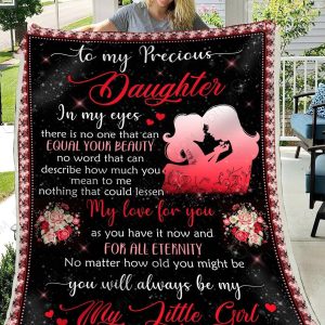 You Will Always Be My Little Girl Gift For Daughter Blanket